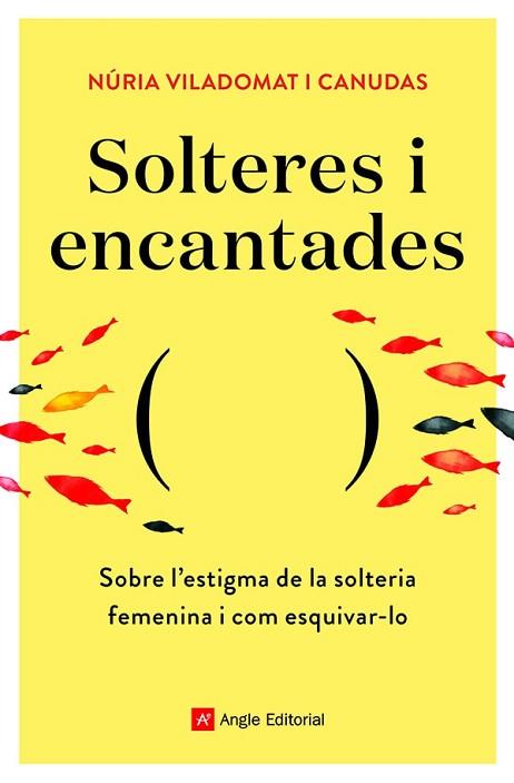 SOLTERES I ENCANTADES | 9788418197758 | VILADOMAT I CANUDAS , NÚRIA | Llibreria Huch - Llibreria online de Berga 