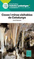 COVES I MINES VISITABLES DE CATALUNYA | 9788480909457 | Llibreria Huch - Llibreria online de Berga 