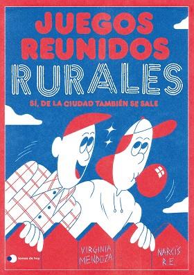 JUEGOS REUNIDOS RURALES | 9788499989303 | MENDOZA, VIRGINIA/NARCÍS R.E. | Llibreria Huch - Llibreria online de Berga 