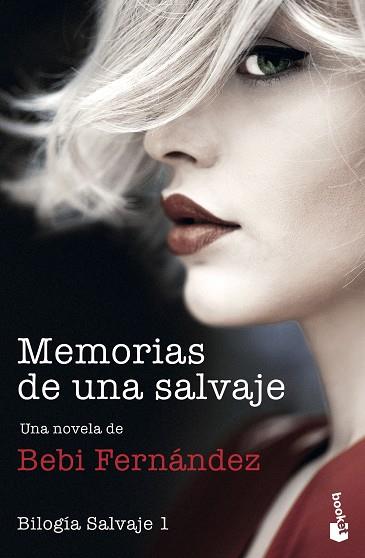 MEMORIAS DE UNA SALVAJE | 9788408247838 | FERNÁNDEZ, BEBI | Llibreria Huch - Llibreria online de Berga 