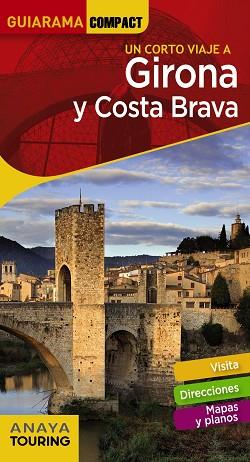GIRONA Y COSTA BRAVA | 9788491580287 | ANAYA TOURING/FONALLERAS, JOSÉ MARÍA | Llibreria Huch - Llibreria online de Berga 