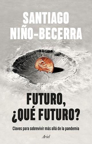 FUTURO, ¿QUÉ FUTURO? | 9788434435162 | NIÑO-BECERRA, SANTIAGO | Llibreria Huch - Llibreria online de Berga 