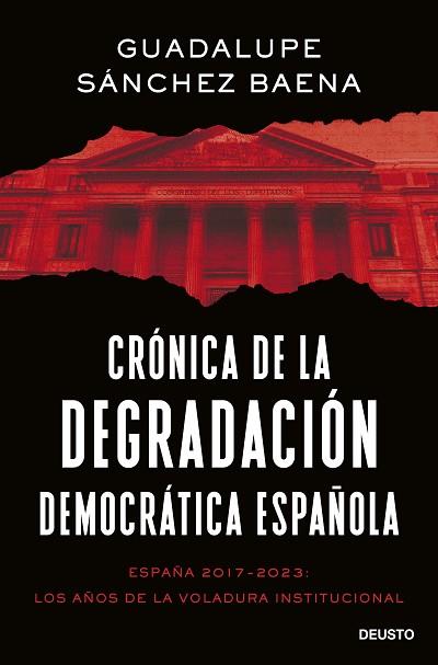 CRÓNICA DE LA DEGRADACIÓN DEMOCRÁTICA ESPAÑOLA | 9788423435661 | SÁNCHEZ BAENA, GUADALUPE | Llibreria Huch - Llibreria online de Berga 