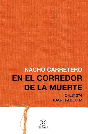 EN EL CORREDOR DE LA MUERTE | 9788467049824 | CARRETERO, NACHO | Llibreria Huch - Llibreria online de Berga 