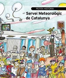 PETITA HISTÒRIA DEL SERVEI METEOROLÒGIC DE CATALUNYA | 9788499796475 | BUSTO NAVINES, MONTSERRAT | Llibreria Huch - Llibreria online de Berga 