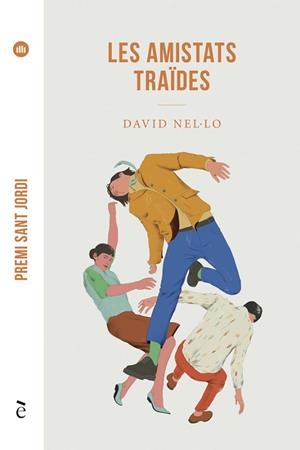AMISTATS TRAÏDES, LES | 9788441232181 | NEL·LO, DAVID | Llibreria Huch - Llibreria online de Berga 