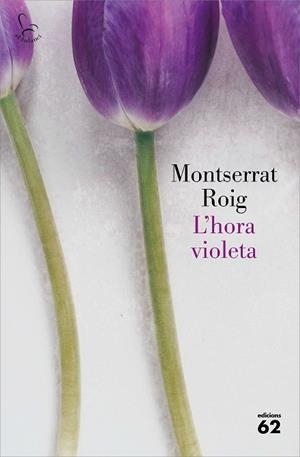 HORA VIOLETA, L' | 9788429778342 | ROIG, MONTSERRAT | Llibreria Huch - Llibreria online de Berga 