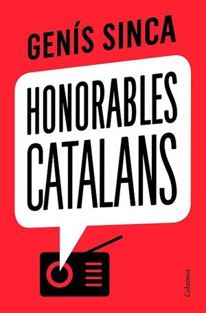 HONORABLES CATALANS | 9788466426275 | SINCA, GENÍS | Llibreria Huch - Llibreria online de Berga 