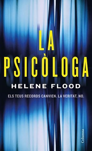 PSICÒLOGA, LA | 9788466426251 | FLOOD, HELENE | Llibreria Huch - Llibreria online de Berga 