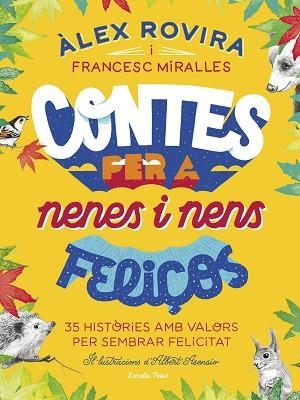 CONTES PER A NENES I NENS FELIÇOS | 9788418134111 | ROVIRA CELMA, ÁLEX/MIRALLES, FRANCESC | Llibreria Huch - Llibreria online de Berga 