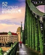 52 ESCAPADAS PARA DESCUBRIR EUROPA | 9788417245085 | GLOAGUEN, PHILIPPE | Llibreria Huch - Llibreria online de Berga 