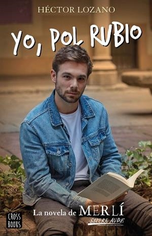 YO, POL RUBIO | 9788408224068 | LOZANO, HÉCTOR | Llibreria Huch - Llibreria online de Berga 
