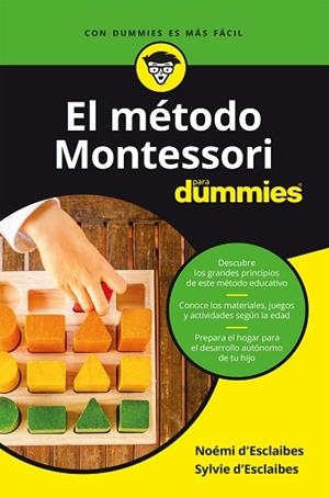 MÉTODO MONTESSORI PARA DUMMIES, EL | 9788432905797 | D'ESCLAIBES, NOEMI Y SYLVIE | Llibreria Huch - Llibreria online de Berga 