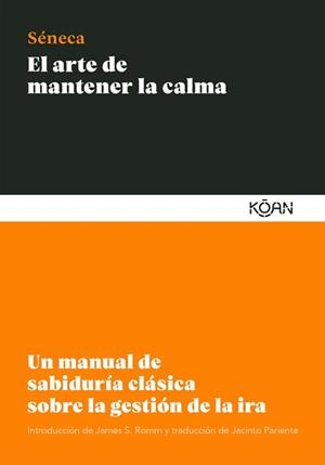 ARTE DE MANTENER LA CALMA,EL | 9788412053791 | SENECA | Llibreria Huch - Llibreria online de Berga 