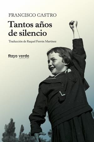 TANTOS AÑOS DE SILENCIO | 9788417925109 | CASTRO VELOSO, FRANCISCO | Llibreria Huch - Llibreria online de Berga 