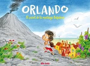 ORLANDO 1 | 9788417294847 | RADICE, TERESA/TURCONI, STEFANO/ZEICHEN ORTEGA, RENÉE | Llibreria Huch - Llibreria online de Berga 