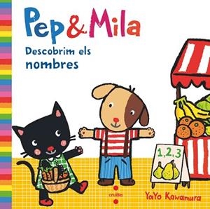 PEP & MILA DESCOBRIM ELS NOMBRES | 9788466147477 | KAWAMURA, YAYO | Llibreria Huch - Llibreria online de Berga 