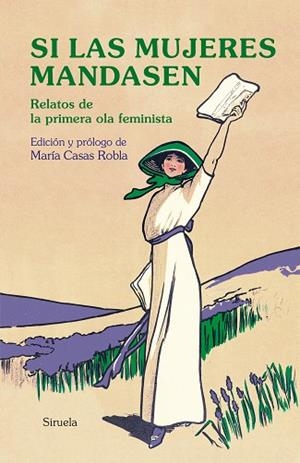 SI LAS MUJERES MANDASEN | 9788417996703 | AUSTEN, JANE/SAND, GEORGE/SHELLEY, MARY W./ELIOT, GEORGE/WOOLF, VIRGINIA/DE CASTRO, ROSALÍA/PARDO BA | Llibreria Huch - Llibreria online de Berga 