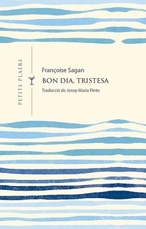 BON DIA, TRISTESA | 9788417998301 | SAGAN, FRANÇOISE | Llibreria Huch - Llibreria online de Berga 