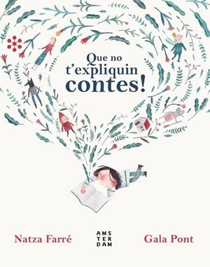 QUE NO T'EXPLIQUIN CONTES - CAT | 9788417918224 | FARRE, NATZA | Llibreria Huch - Llibreria online de Berga 
