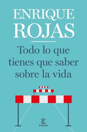 TODO LO QUE TIENES QUE SABER SOBRE LA VIDA | 9788467057768 | ROJAS, ENRIQUE | Llibreria Huch - Llibreria online de Berga 