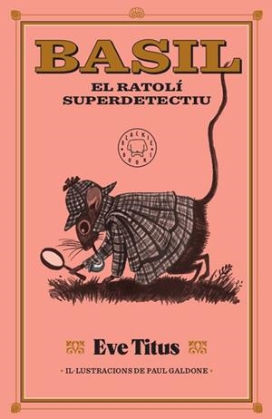 BASIL, EL RATOLÍ SUPERDETECTIU | 9788417552893 | TITUS, EVE | Llibreria Huch - Llibreria online de Berga 