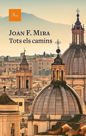 TOTS ELS CAMINS | 9788475888224 | MIRA CASTERÀ, JOAN FRANCESC | Llibreria Huch - Llibreria online de Berga 