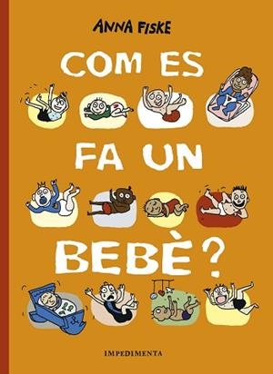 COM ES FA UN BEBÈ? | 9788417553517 | FISKE, ANNA | Llibreria Huch - Llibreria online de Berga 