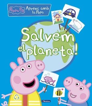 SALVEM EL PLANETA! (LA PORQUETA PEPA. DIDÀCTICS) | 9788448854263 | VARIOS AUTORES, | Llibreria Huch - Llibreria online de Berga 
