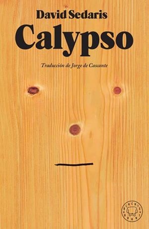 CALYPSO | 9788417552954 | SEDARIS, DAVID | Llibreria Huch - Llibreria online de Berga 