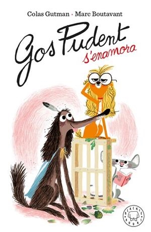 GOS PUDENT S'ENAMORA | 9788417552916 | GUTMAN, COLAS | Llibreria Huch - Llibreria online de Berga 