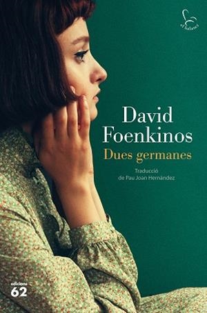 DUES GERMANES | 9788429778397 | FOENKINOS, DAVID | Llibreria Huch - Llibreria online de Berga 