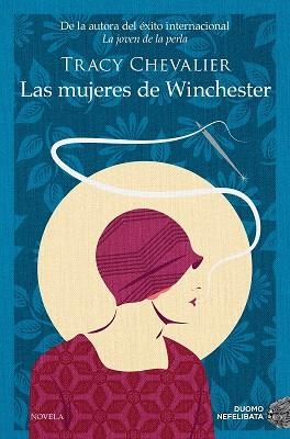 MUJERES DE WINCHESTER, LAS | 9788417761516 | CHEVALIER, TRACY | Llibreria Huch - Llibreria online de Berga 