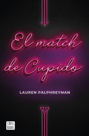 MATCH DE CUPIDO, EL | 9788408224211 | PALPHREYMAN, LAUREN | Llibreria Huch - Llibreria online de Berga 