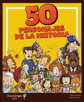 50 PERSONAJES DE LA HISTORIA | 9788418139079 | PICOS, SUSANA | Llibreria Huch - Llibreria online de Berga 