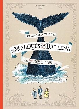 MARQUÉS DE LA BALLENA, EL | 9788417989231 | PLACE, FRANÇOIS | Llibreria Huch - Llibreria online de Berga 
