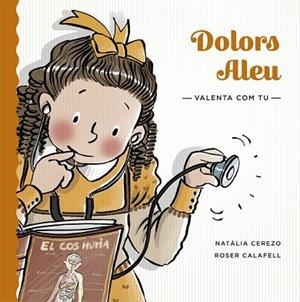 VALENTA COM TU. DOLORS ALEU | 9788424666651 | CEREZO, NATÀLIA | Llibreria Huch - Llibreria online de Berga 