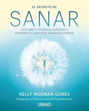 SECRETO DE SANAR, EL | 9788416720941 | NOONAN GORES, KELLY | Llibreria Huch - Llibreria online de Berga 
