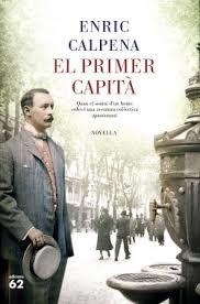 PRIMER CAPITÀ, EL | 9788429778496 | CALPENA, ENRIC | Llibreria Huch - Llibreria online de Berga 
