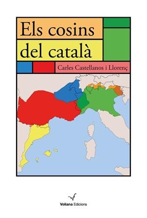 COSINS DEL CATALÀ, ELS | 9788494977992 | CASTELLANOS LLORENÇ, CARLES | Llibreria Huch - Llibreria online de Berga 