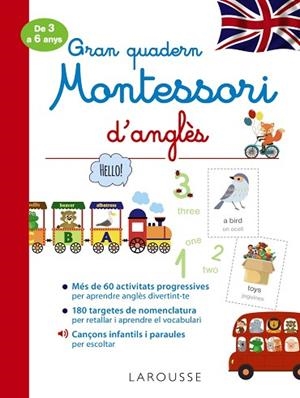 GRAN QUADERN MONTESSORI D'ANGLÈS | 9788418100284 | LAROUSSE EDITORIAL | Llibreria Huch - Llibreria online de Berga 