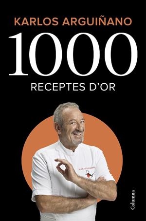 1000 RECEPTES D'OR | 9788466426459 | ARGUIÑANO, KARLOS | Llibreria Huch - Llibreria online de Berga 