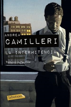 INTERMITÈNCIA, LA | 9788417423322 | CAMILLERI, ANDREA | Llibreria Huch - Llibreria online de Berga 
