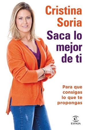 SACA LO MEJOR DE TI | 9788467059199 | SORIA, CRISTINA | Llibreria Huch - Llibreria online de Berga 