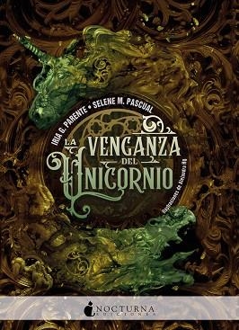 VENGANZA DEL UNICORNIO, LA | 9788417834579 | PARENTE, IRIA G./PASCUAL, SELENE M. | Llibreria Huch - Llibreria online de Berga 