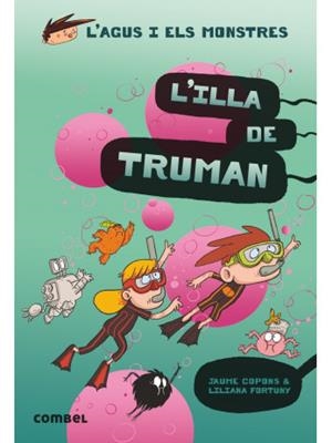 ILLA DE TRUMAN, L' | 9788491015437 | COPONS, JAUME | Llibreria Huch - Llibreria online de Berga 