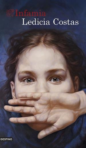 INFAMIA | 9788423356409 | COSTAS, LEDICIA | Llibreria Huch - Llibreria online de Berga 