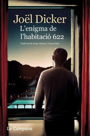 ENIGMA DE L'HABITACIÓ 622, L' | 9788416863716 | DICKER, JOËL | Llibreria Huch - Llibreria online de Berga 