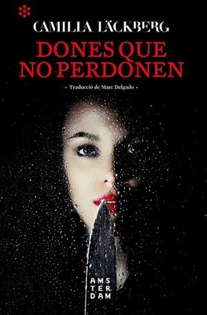 DONES QUE NO PERDONEN | 9788417918262 | LÄCKBERG, CAMILLA | Llibreria Huch - Llibreria online de Berga 