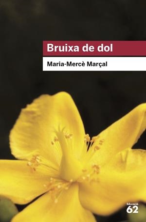 BRUIXA DE DOL (1977-1979) | 9788415954736 | MARÇAL SERRA, M. MERCÈ | Llibreria Huch - Llibreria online de Berga 